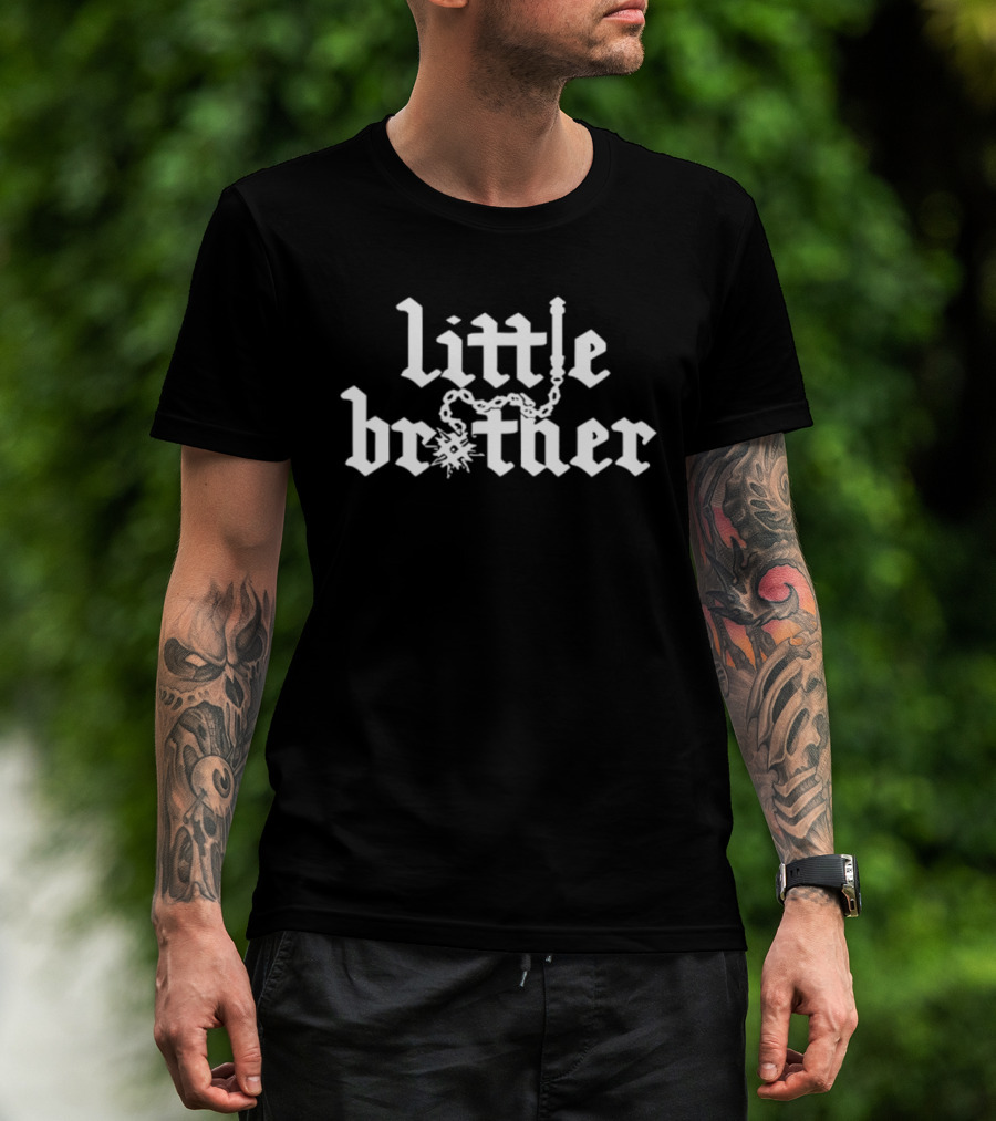 Little Brother Chain And Medieval Style Font T-Shirt
