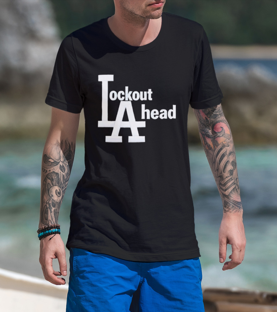 Los Angeles Lockout LA Ahead T-Shirt