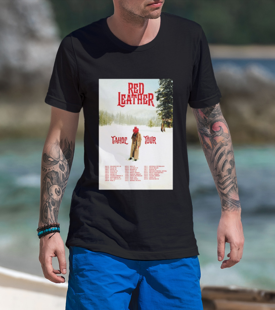 Red Leather Tahoe Tour 2026 Dates Red Hat Snowy Scenery T-Shirt