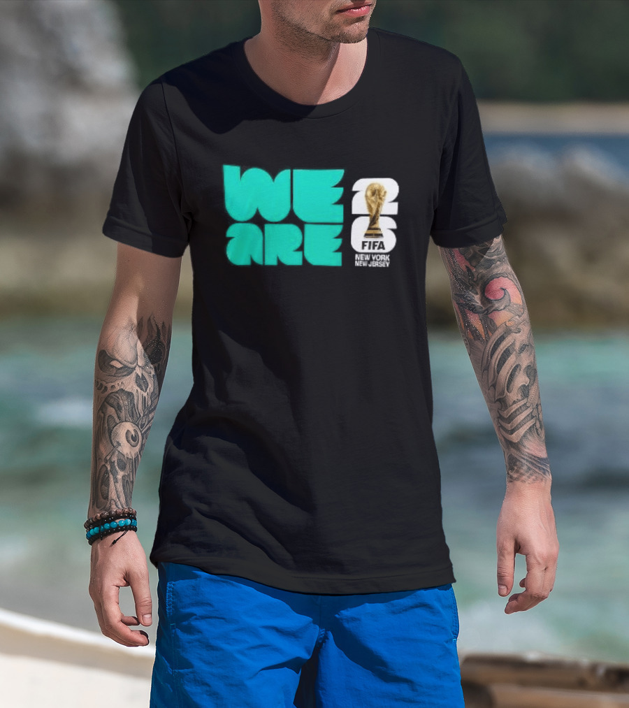 We Are FIFA World Cup 2026 New York T-Shirt
