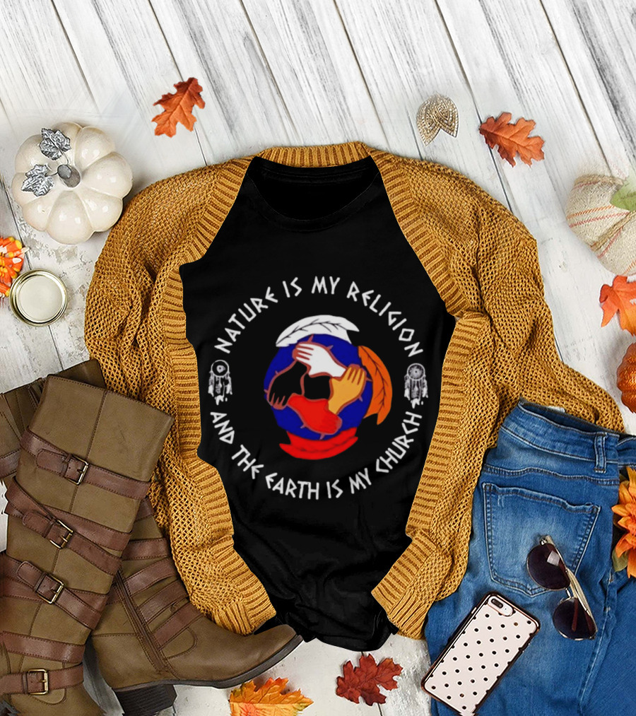 Nature Is My Religion Earth Is My Church Native American Symbolic Circle with Dreamcatchers and Feathered Globe T-Shirt