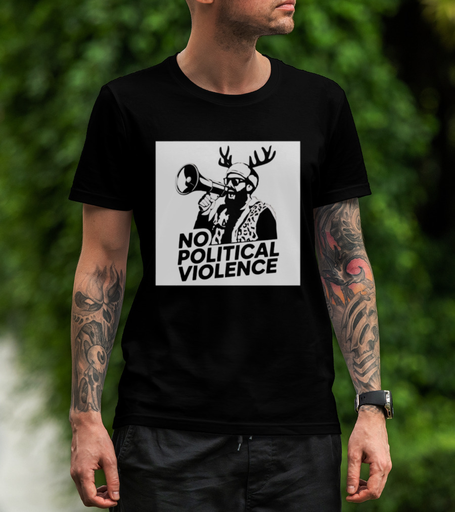 No Political Violence Antler Activist With Megaphone T-Shirt