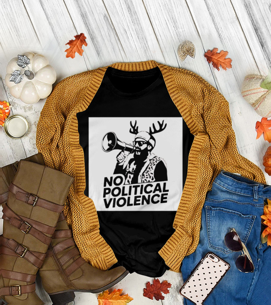 No Political Violence Antler Activist with Megaphone T-Shirt
