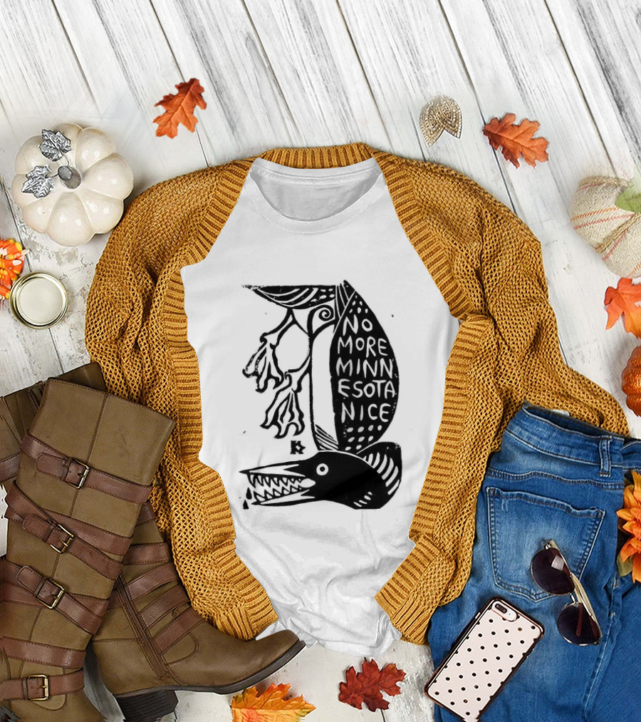 No More Minnesota Nice Owl Kicking Letter M T-Shirt