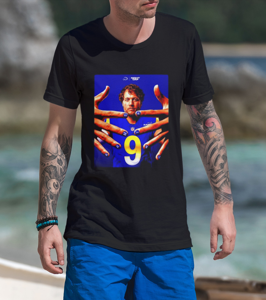 Night Cap Matthew Stafford Rams Number 9 Win Nails T-Shirt