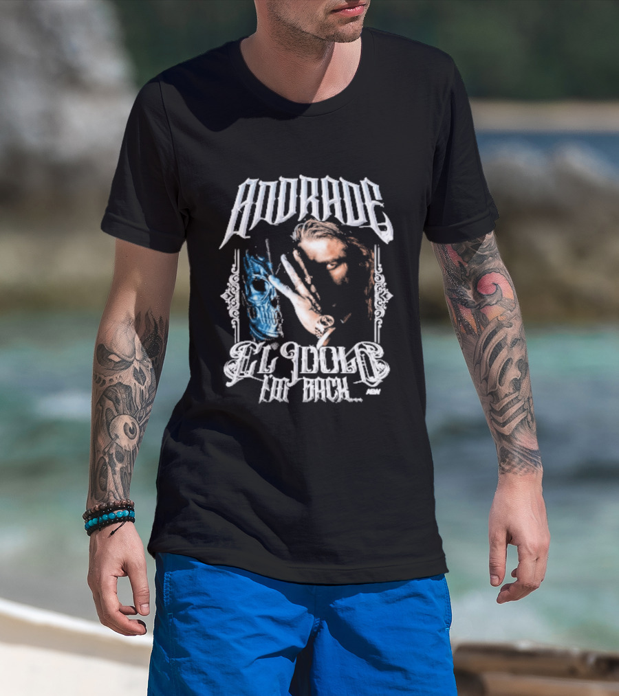 Andrade El Idolo The Return El Idolo T-Shirt