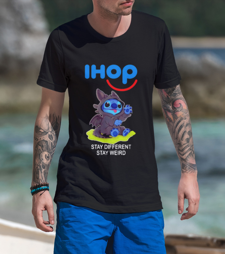 IHOP Stitch Toothless Stay Different Stay Weird T-Shirt