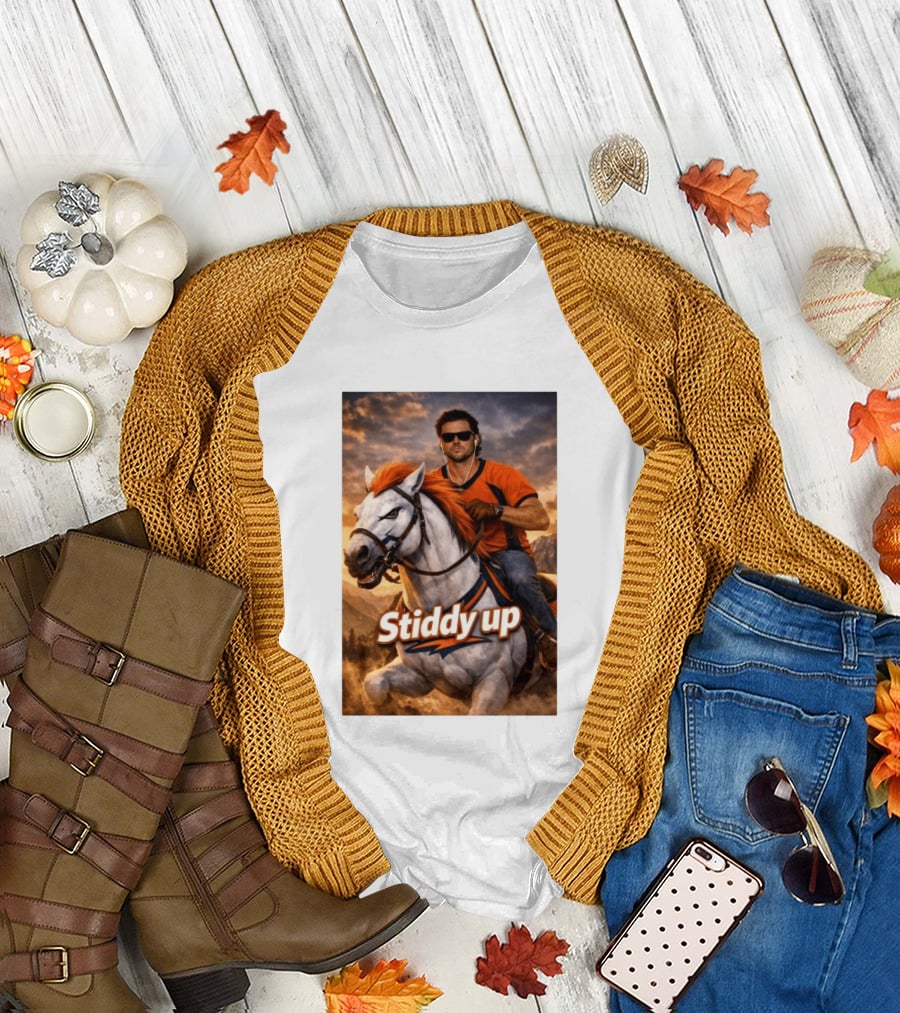 Jarrett Stidham Stiddy Up Horseback Adventure Denver Broncos Fans T-Shirt