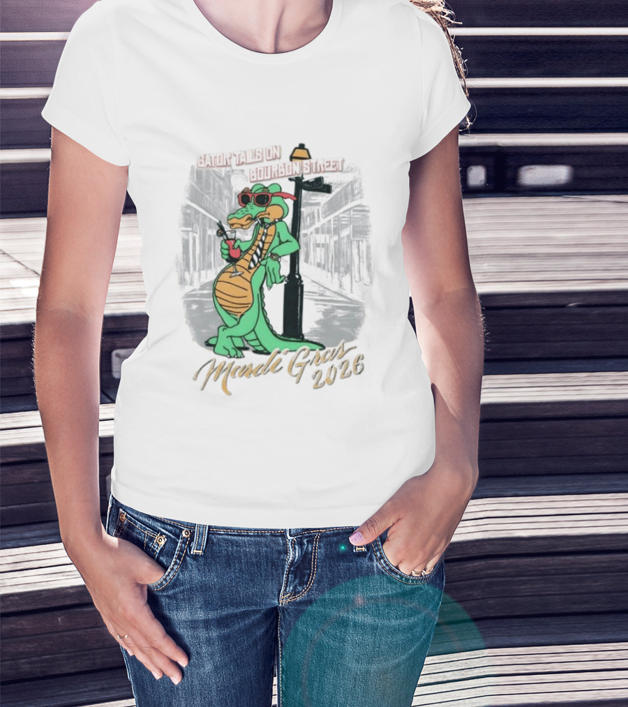 Gator Tails On Bourbon Street Mardi Gras 2026 T-Shirt
