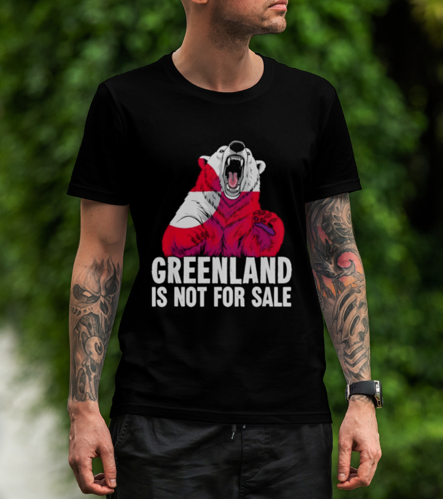 Greenland Is Not For Sale Bear With Greenland Flag T-Shirt
