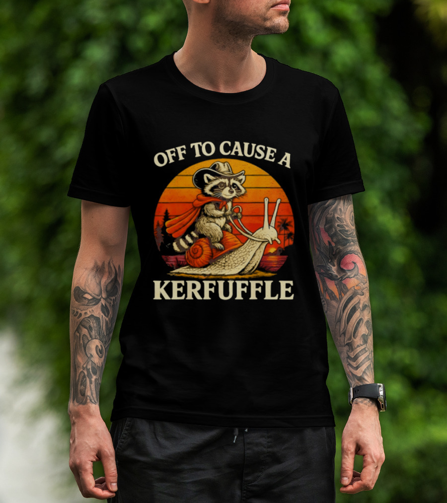 Off To Cause A Kerfuffle Raccoon Riding Snail Cowboy Adventure T-Shirt