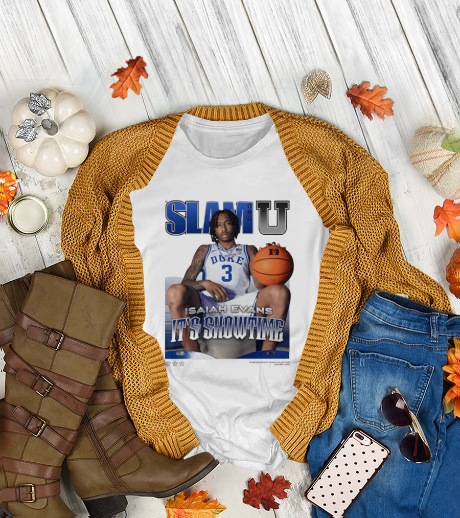 Slam U Isaiah Evans Duke Basketball It's Showtime T-Shirt