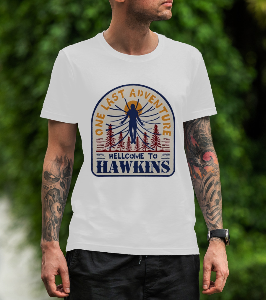 One Last Adventure Hellcome To Hawkins Stranger Things T-Shirt