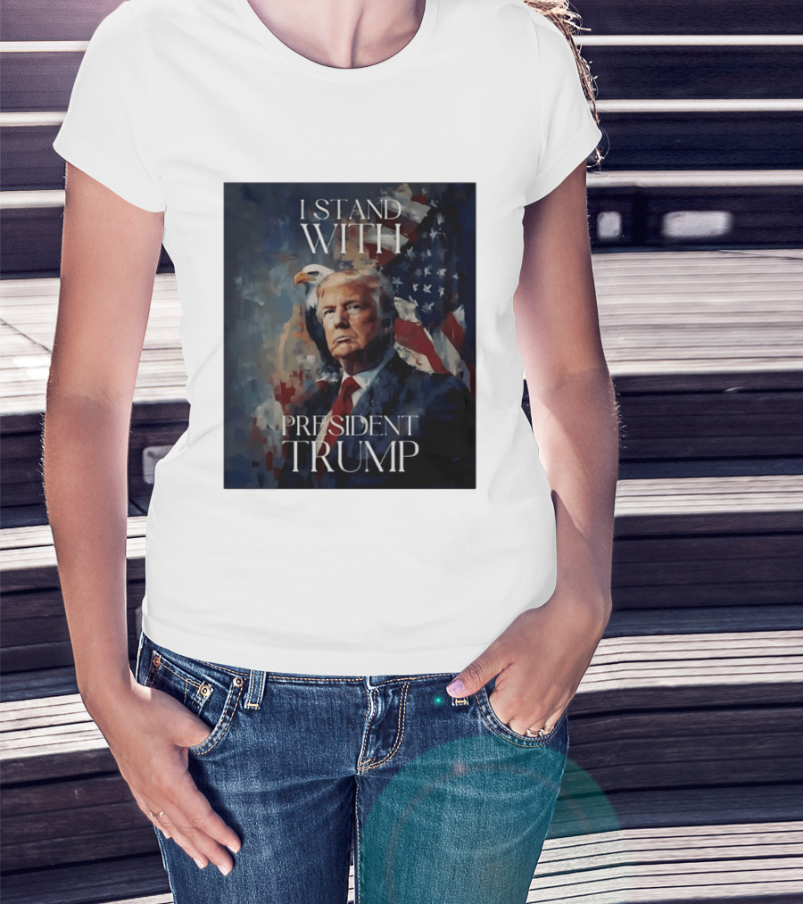 I Stand With President Trump American Flag Bald Eagle T-Shirt