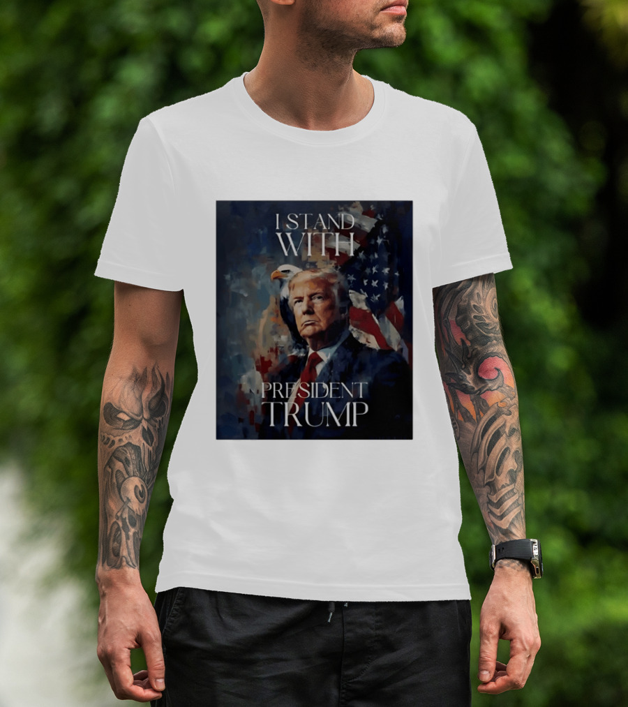 I Stand With President Trump American Flag Bald Eagle T-Shirt
