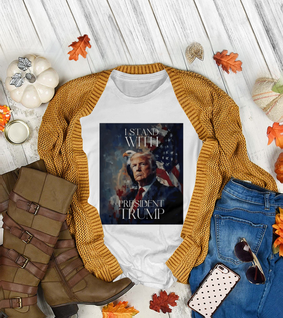 I Stand with President Trump American Flag Bald Eagle T-Shirt