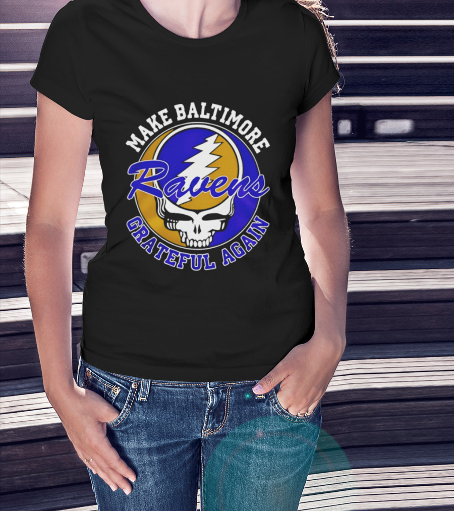 Make Baltimore Ravens Grateful Again T-Shirt