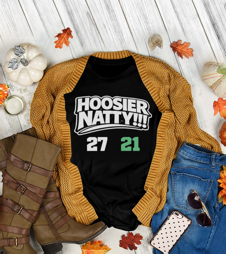 Hoosier Natty 27 21 Football Team Celebration Indiana Fan T-Shirt