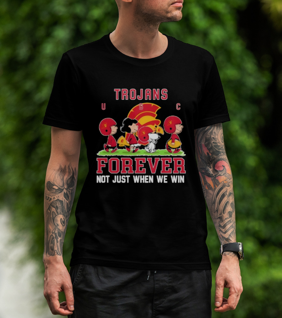 USC Trojans Peanuts Forever Not Just When We Win Charlie Brown Snoopy T-Shirt