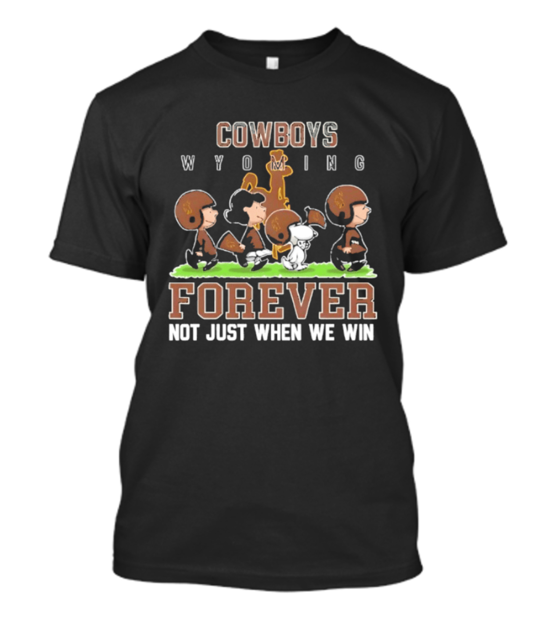 Wyoming Cowboys Peanuts Characters Football Forever Not Just When We Win T-Shirt