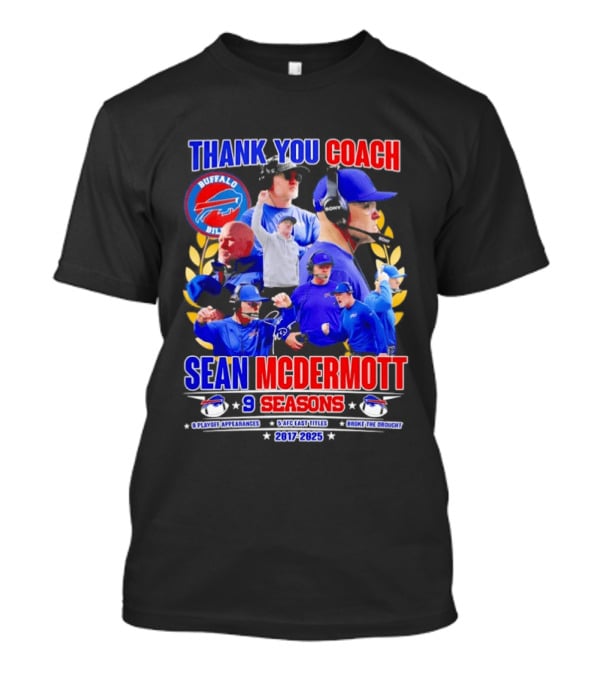 Thank You Coach Sean McDermott Buffalo Bills 9 Seasons 2017 2025 T-Shirt