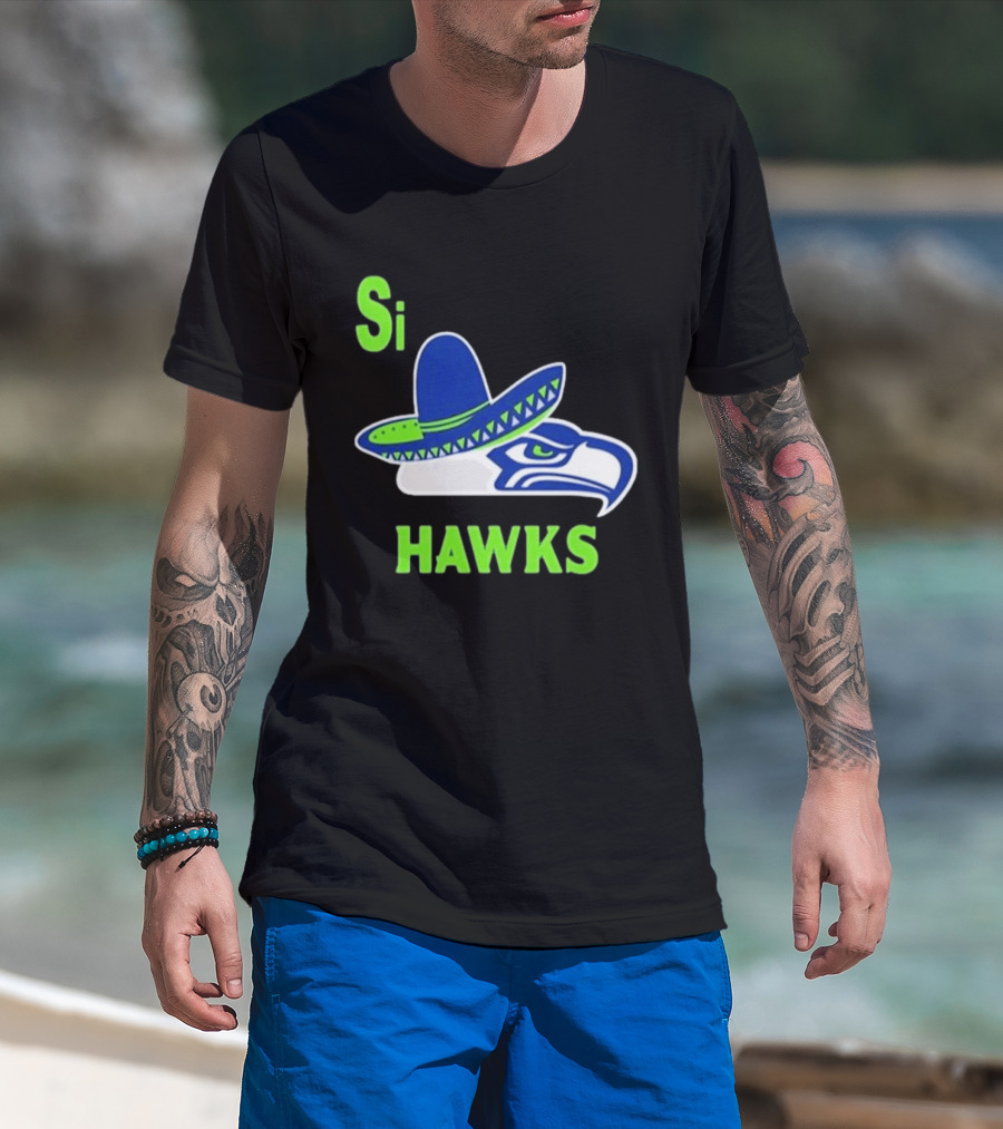 Si Hawks Seattle Seahawks Sombrero 2026 T-Shirt