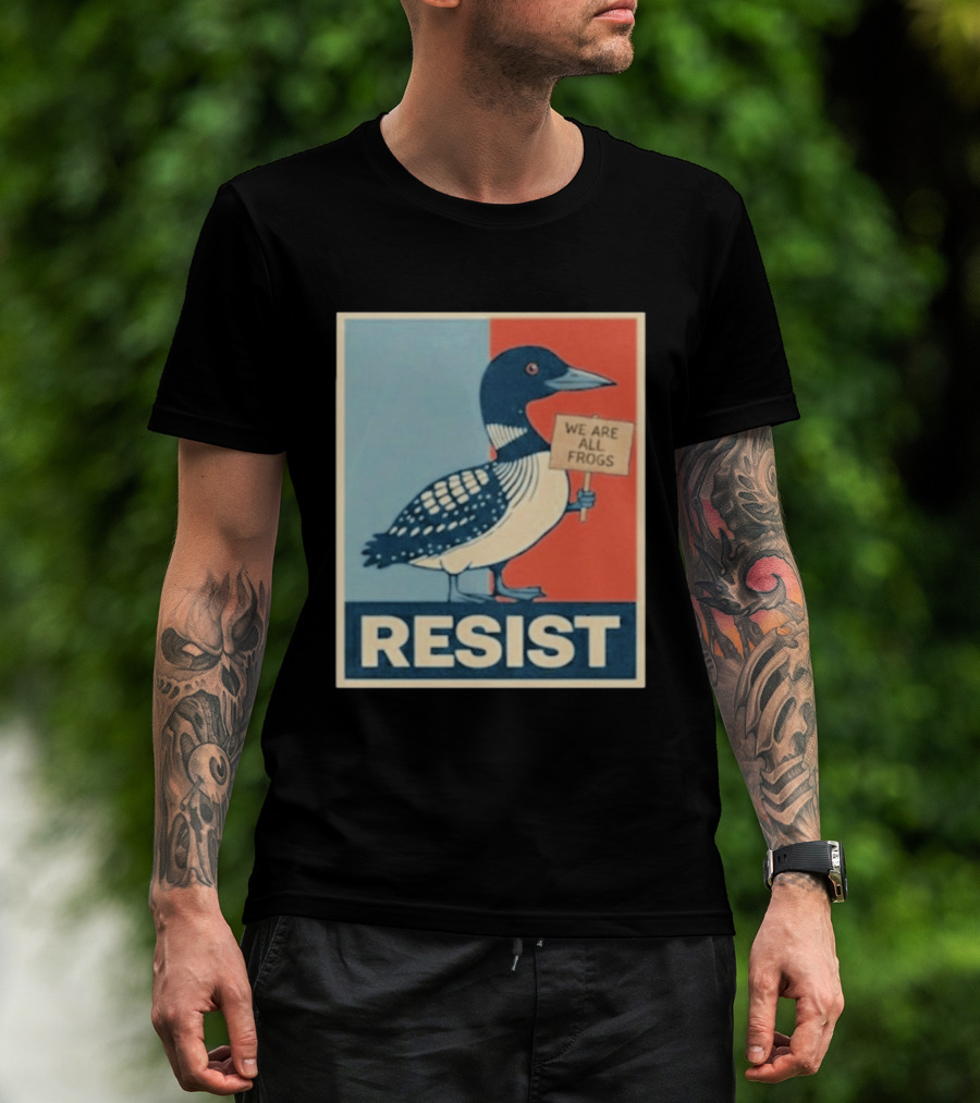 Resist Minnesota Loon We Are All Frogs T-Shirt