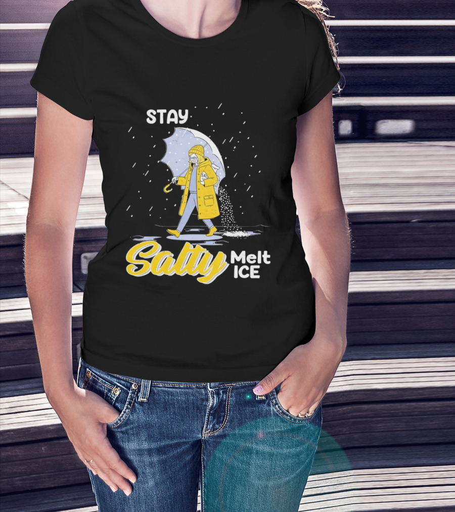 Stay Salty Melt Ice Umbrella Walker Winter Fashion T-Shirt