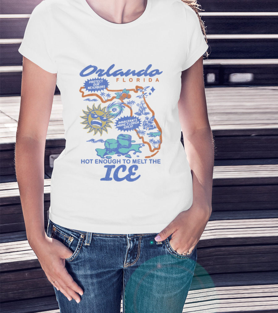 Orlando Florida Sun Fun Hot Enough To Melt The ICE T-Shirt