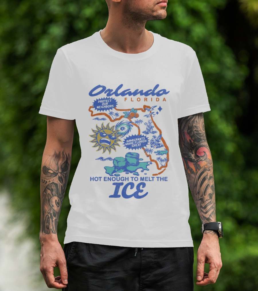 Orlando Florida Sun Fun Hot Enough To Melt The ICE T-Shirt