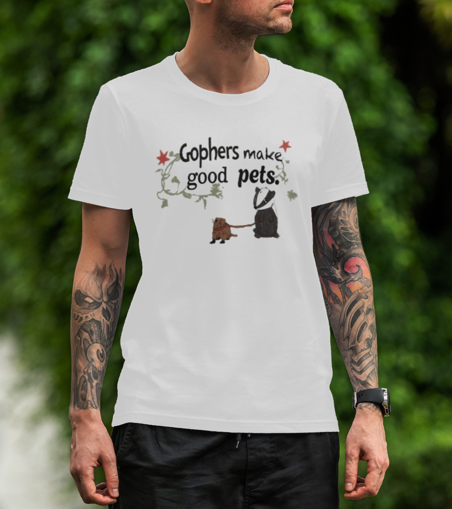 Gophers Make Good Pets Whimsical Animal Illustration With Floral Accents T-Shirt