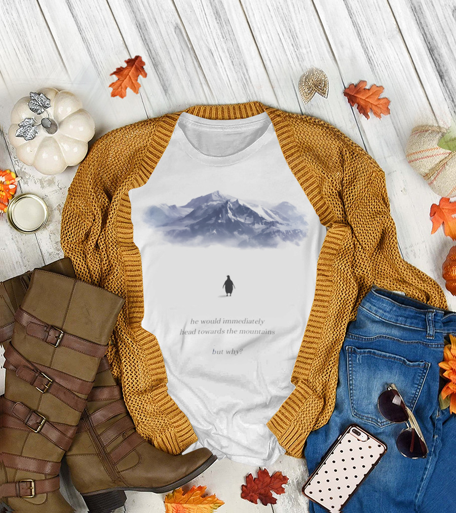 Nihilist Penguin Journey to the Mountains but Why T-Shirt