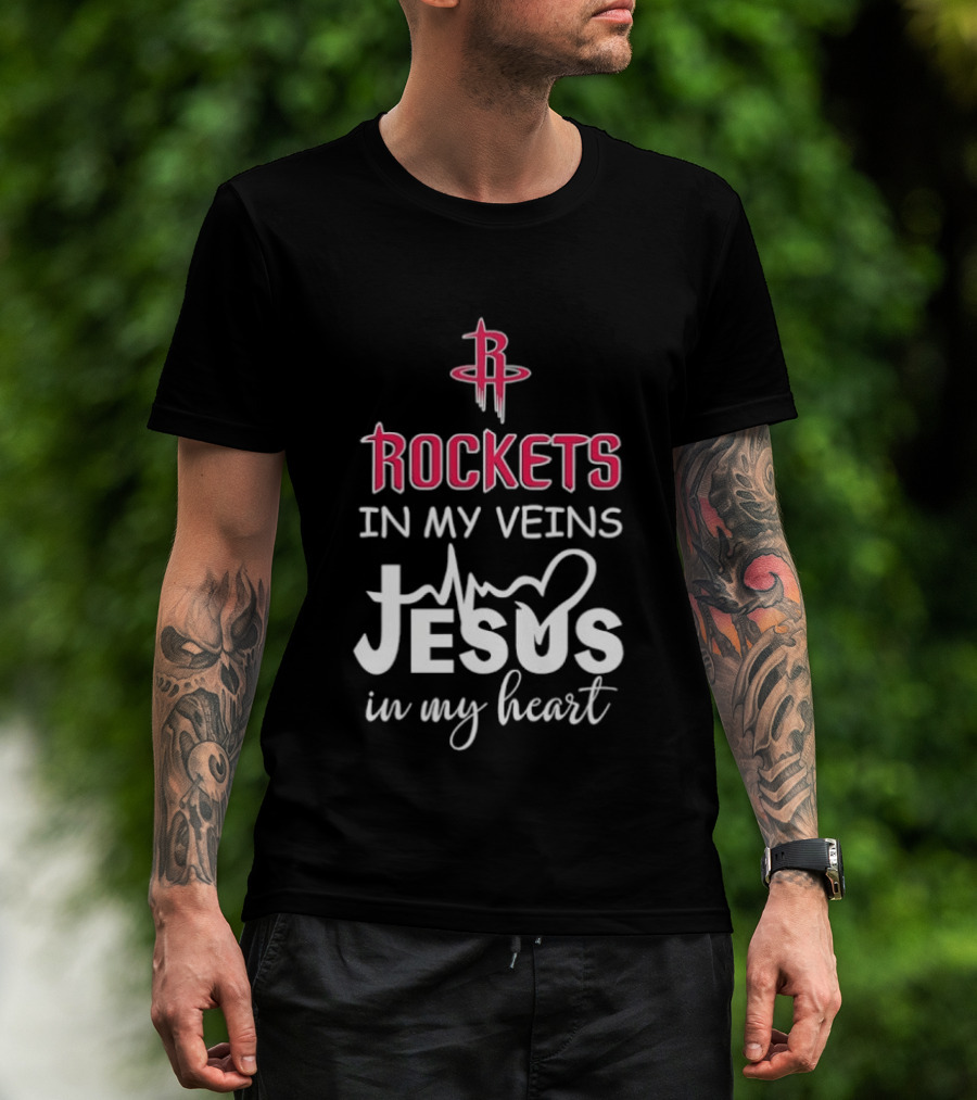 Rockets In My Veins Jesus In My Heart Houston Rockets Basketball Faith T-Shirt
