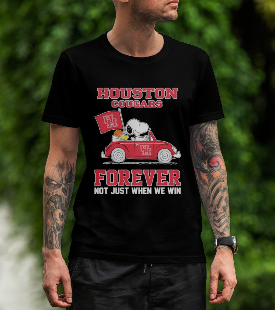 Houston Cougars Snoopy Woodstock Driving UH Car Forever Not Just When We Win T-Shirt