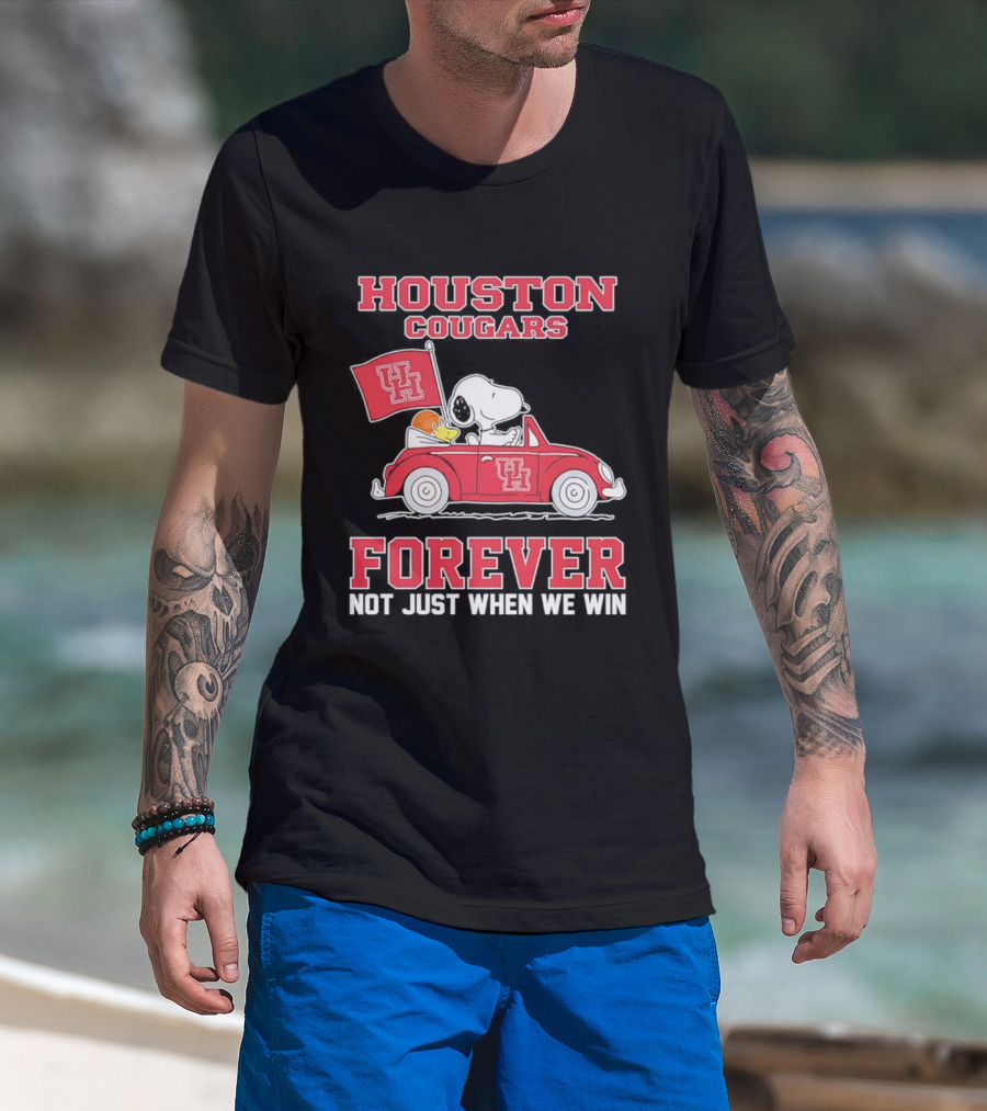 Houston Cougars Snoopy Woodstock Driving UH Car Forever Not Just When We Win T-Shirt