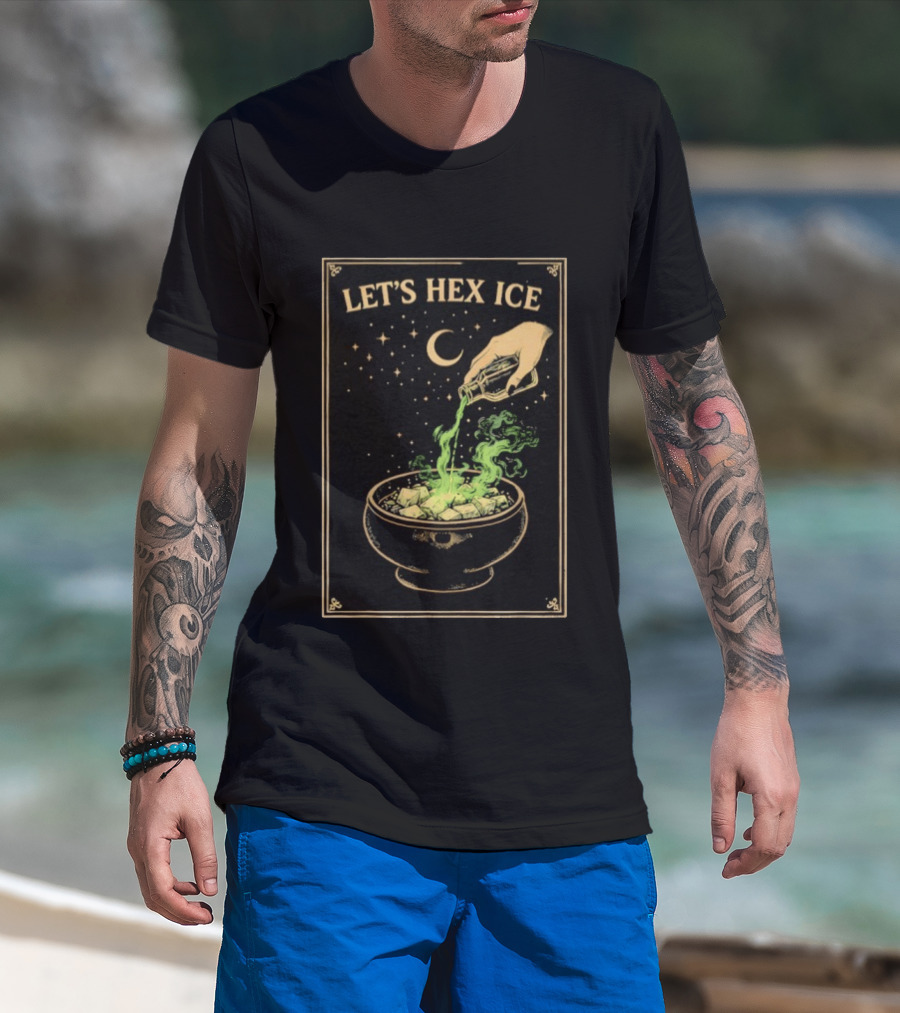 Let's Hex ICE Activist Witchy Protest Magic Potion Moon Stars T-Shirt