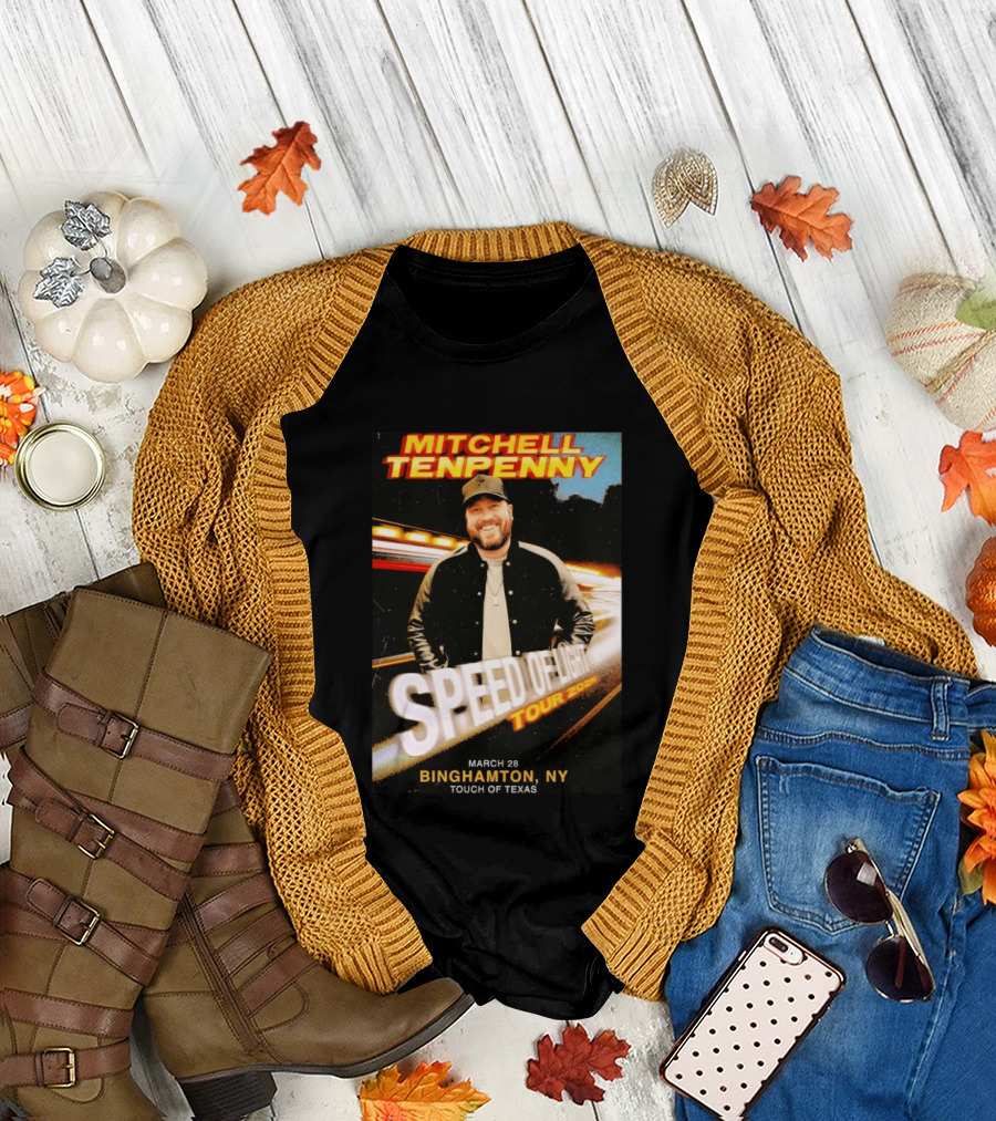 Mitchell Tenpenny Speed Of Light Tour 2026 Binghamton NY March 28 Touch Of Texas T-Shirt
