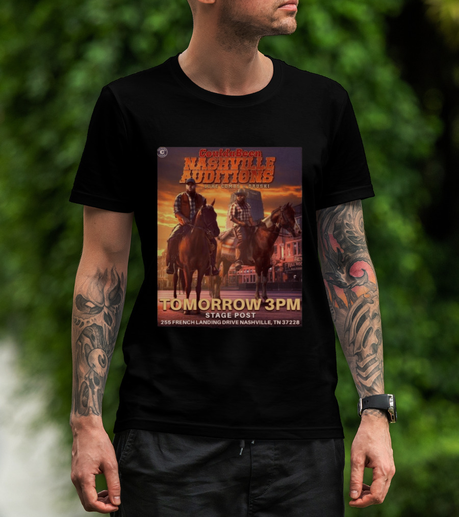 Coulda Been Nashville Auditions Luke Combs Druski Tomorrow 3PM Stage Post 255 French Landing Drive 2026 T-Shirt