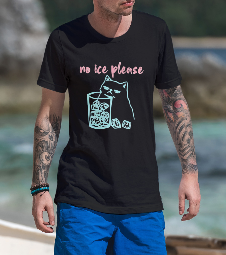 No Ice Please Cat With Ice Cubes T-Shirt