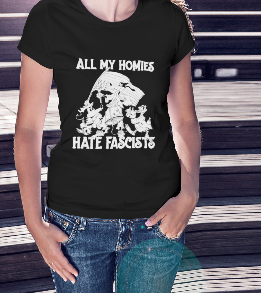 All My Homies Hate Fascists Disney Characters With Flag T-Shirt