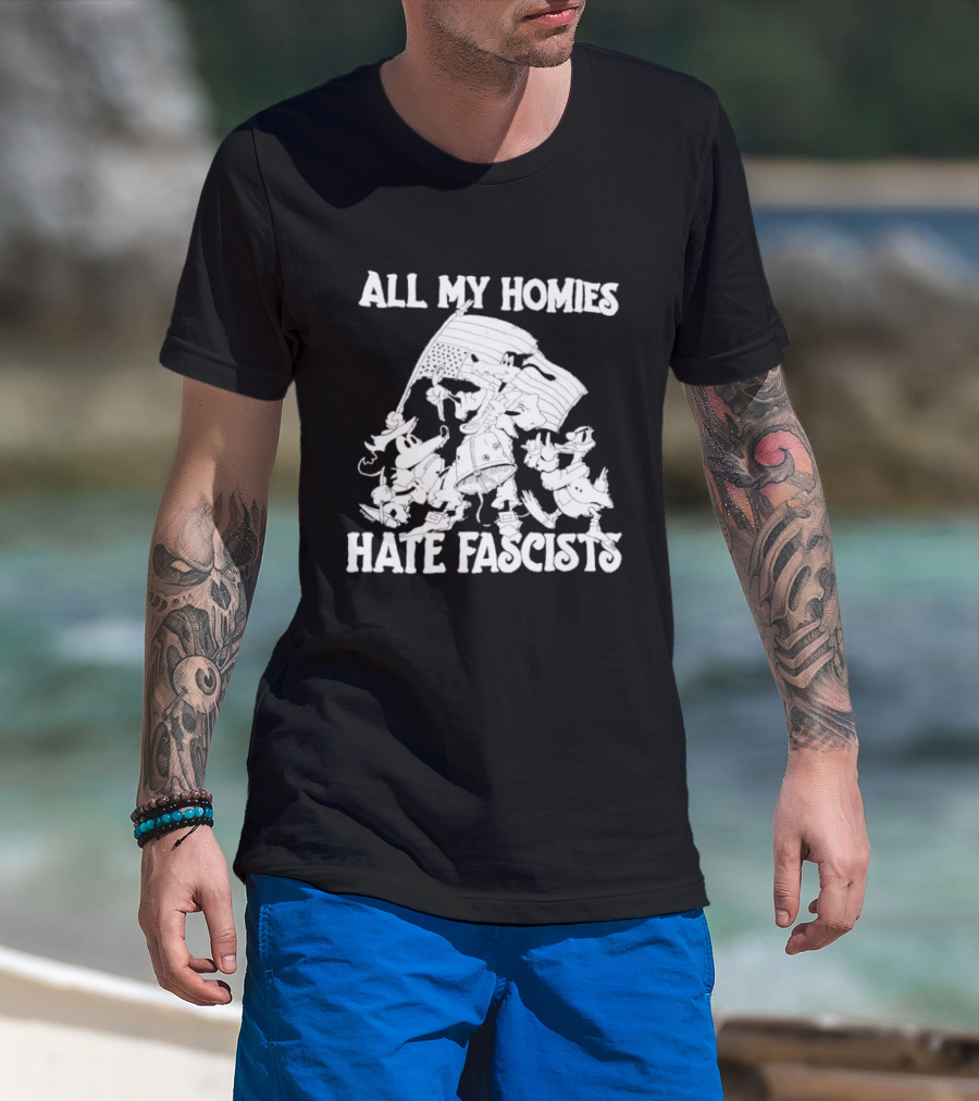 All My Homies Hate Fascists Disney Characters With Flag T-Shirt