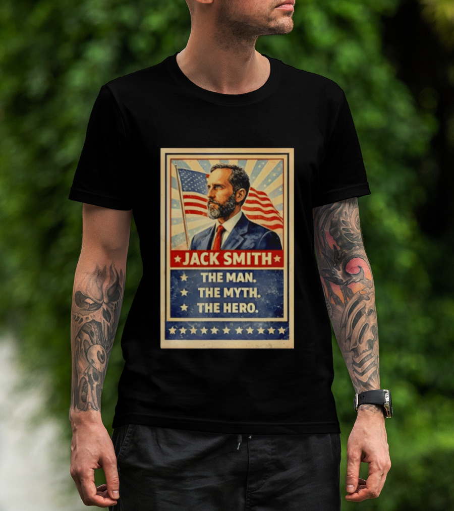 Jack Smith The Man The Myth The Hero American Flag T-Shirt