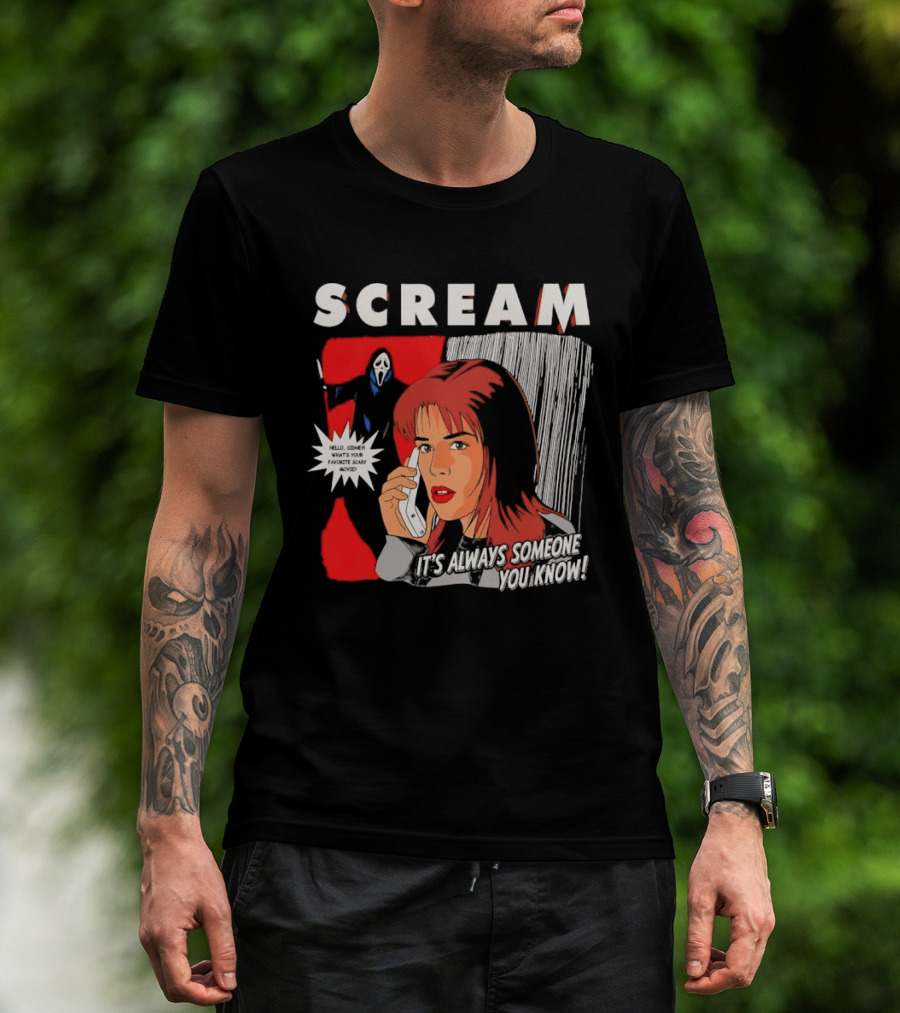 Scream It's Always Someone You Know Hello Sidney What's Your Favorite Scary Movie T-Shirt