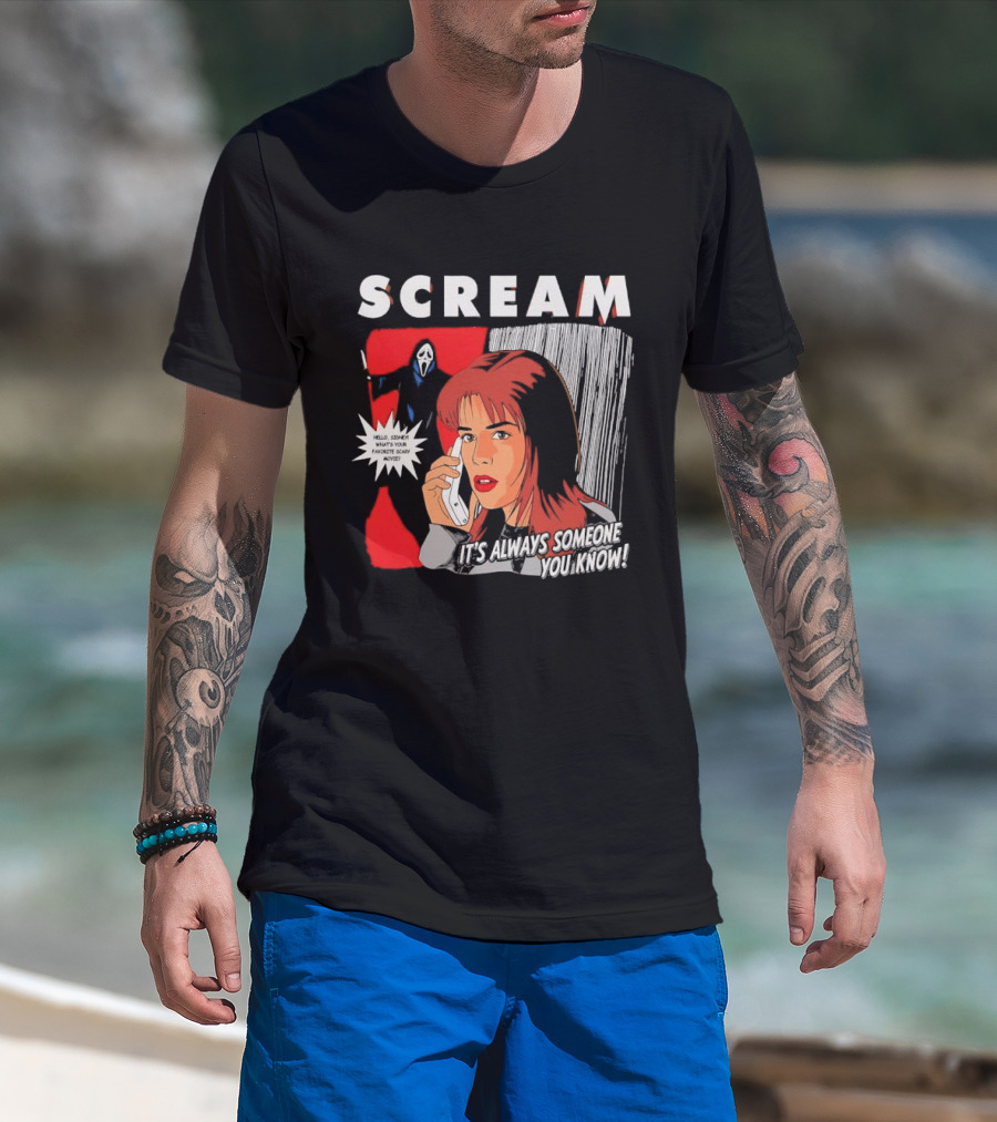 Scream It's Always Someone You Know Hello Sidney What's Your Favorite Scary Movie T-Shirt