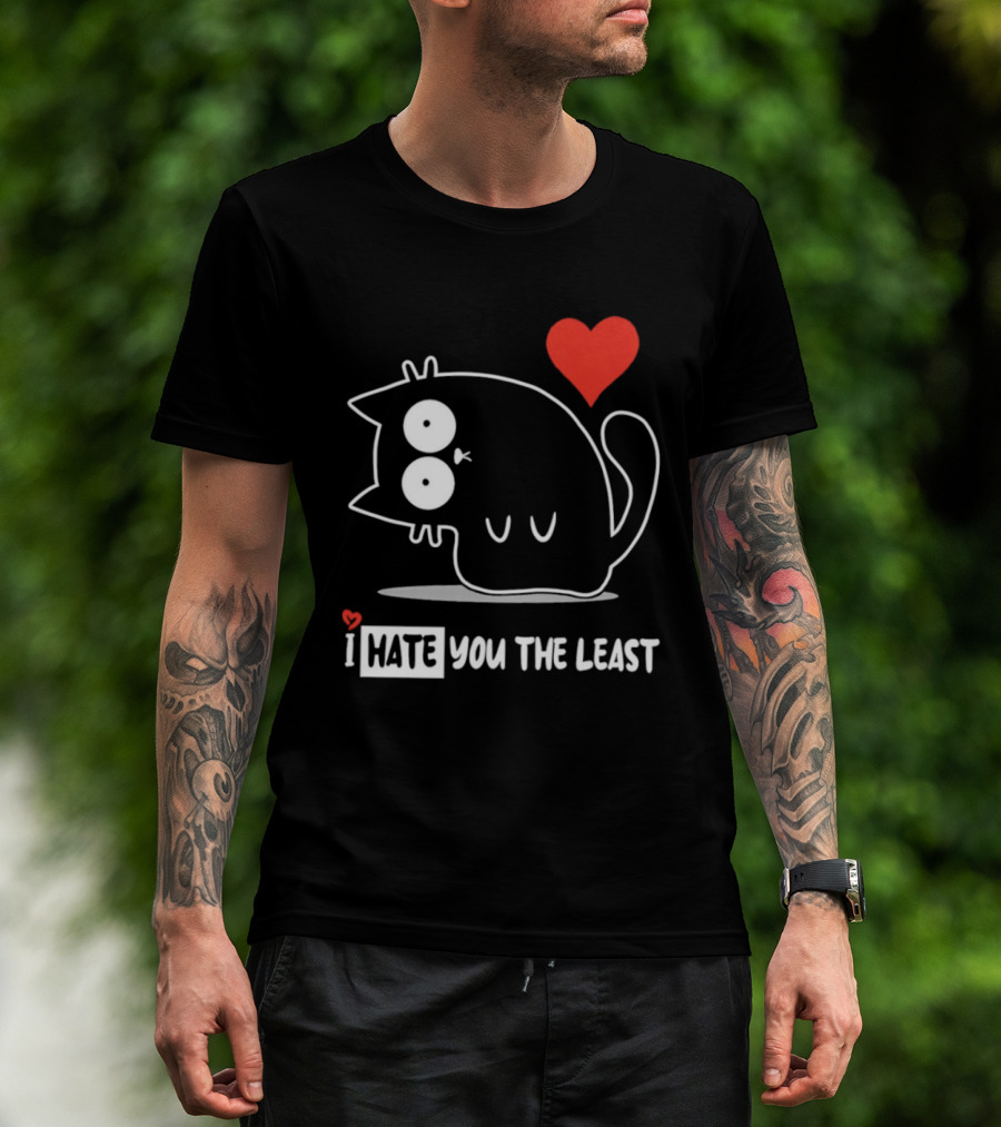 I Hate You The Least Black Cat Cartoon Red Heart Humor T-Shirt