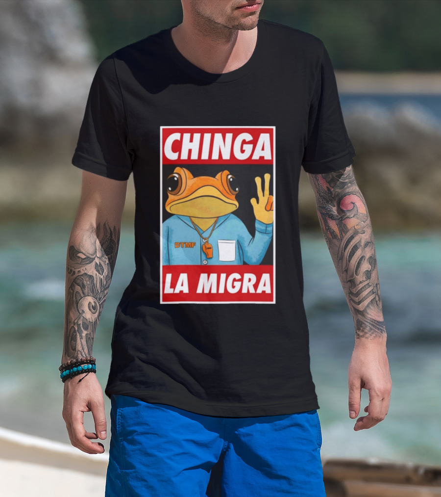 CHINGA LA MIGRA Sapo Concho DTMF Frog Whistle T-Shirt