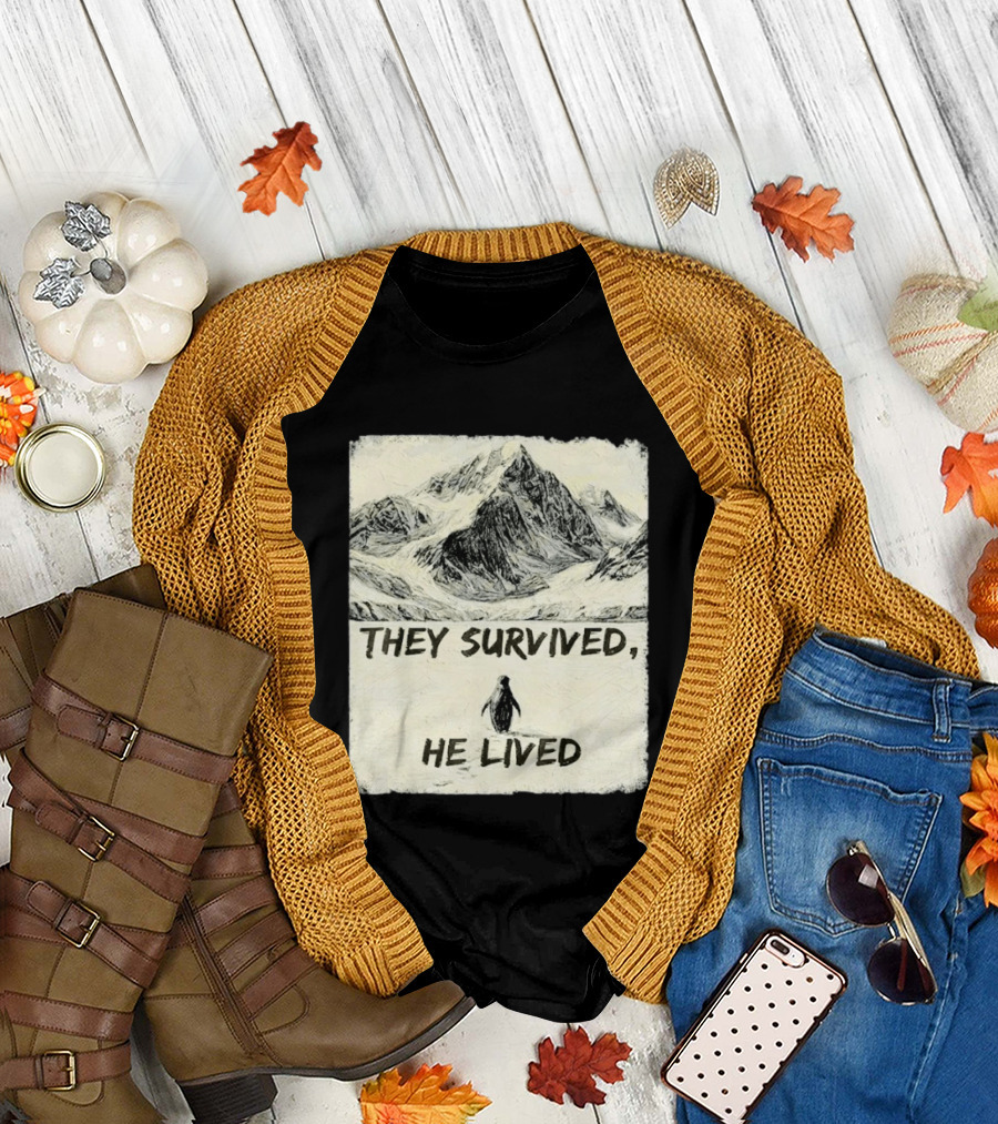 They Survived He Lived Meme Penguin Mountain Scene T-Shirt