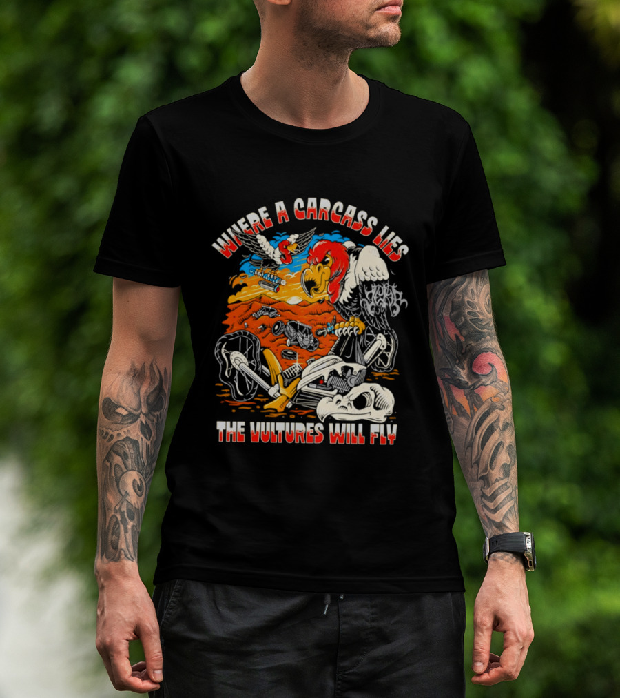 Where A Carcass Lies The Vultures Will Fly Skeleton Wings T-Shirt