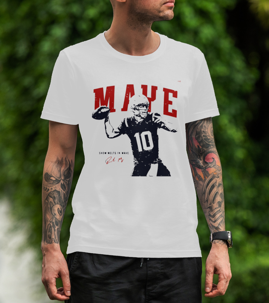 Drake Maye 10 New England Patriots Snow Melts In Wave T-Shirt
