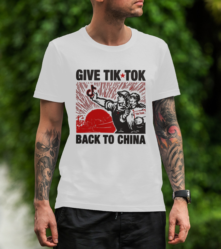 Give TikTok Back To China Red Sunburst Worker T-Shirt